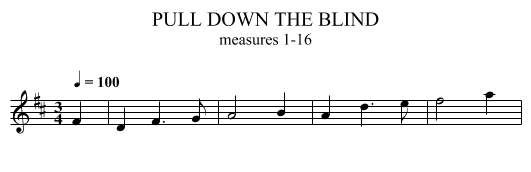 PULL DOWN THE BLIND - staff notation