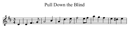Pull Down the Blind - staff notation