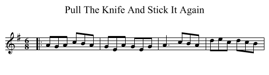Pull The Knife And Stick It Again - staff notation