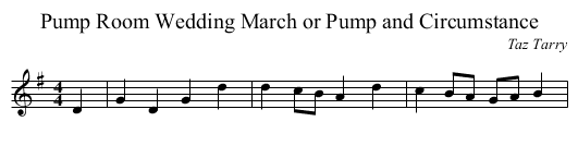 Pump Room Wedding March or Pump and Circumstance - staff notation