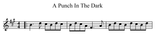 Punch In The Dark, A  - staff notation