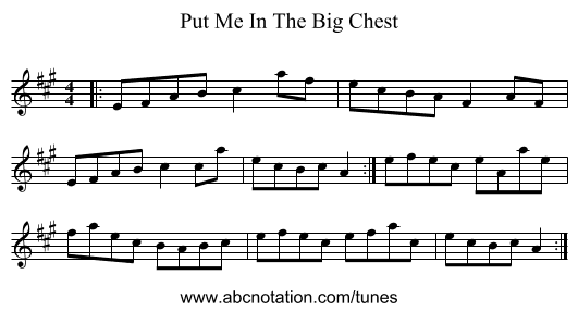 Put Me In The Big Chest - staff notation