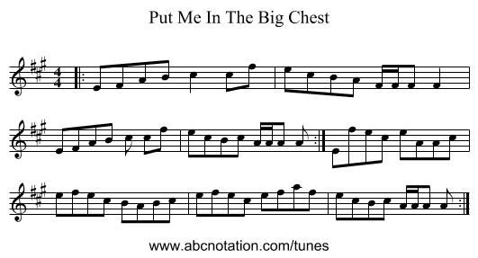 Put Me In The Big Chest - staff notation