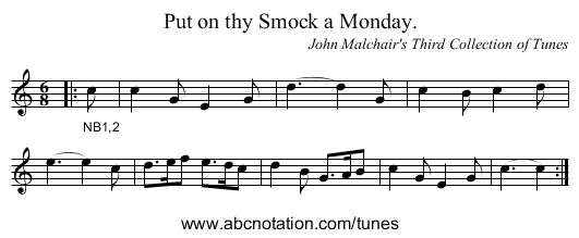Put on thy Smock a Monday. - staff notation