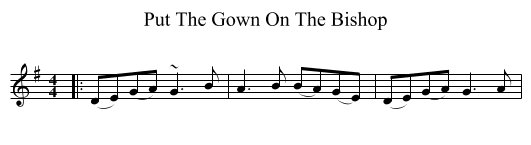 Put The Gown On The Bishop - staff notation