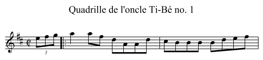 Quadrille de l'oncle Ti-Bé no. 1 - staff notation