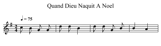 Quand Dieu Naquit A Noel - staff notation
