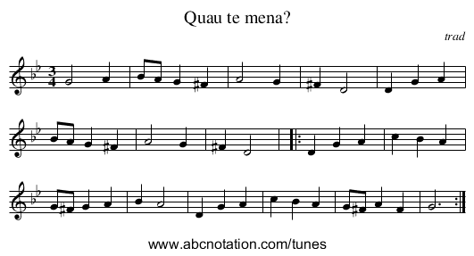Quau te mena? - staff notation