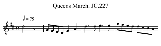 Queens March. JC.227 - staff notation