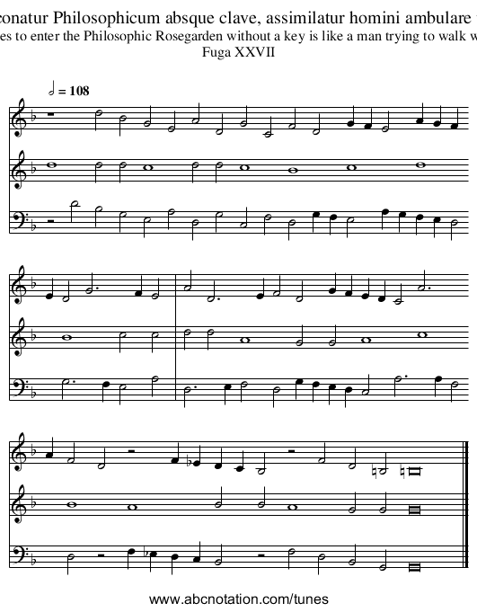 Qui Rosarium intrare conatur Philosophicum absque clave, assimilatur homini ambulare volenti absque pedibus - staff notation