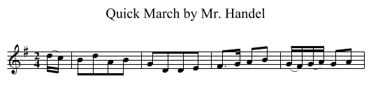 Quick March by Mr. Handel - staff notation
