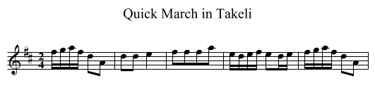 Quick March in Takeli - staff notation
