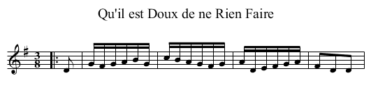Qu'il est Doux de ne Rien Faire - staff notation