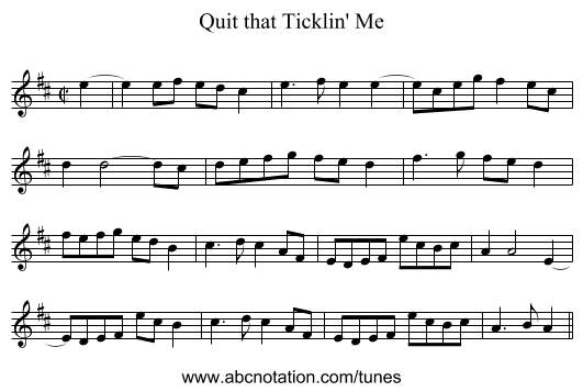 Quit that Ticklin' Me - staff notation