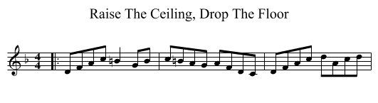 Raise The Ceiling, Drop The Floor - staff notation
