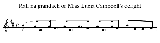Rall na grandach or Miss Lucia Campbell's delight - staff notation