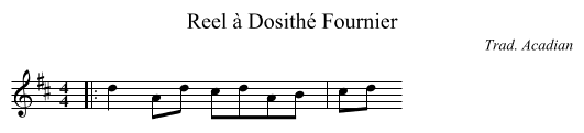 Reel à Dosithé Fournier - staff notation