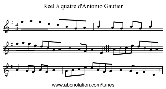 Reel &agrave; quatre d'Antonio Gautier - staff notation