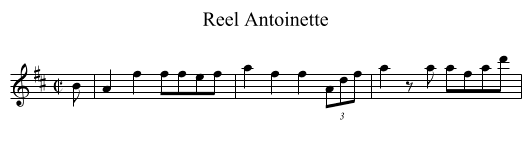 Reel Antoinette - staff notation