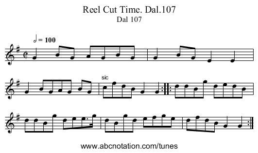 Reel Cut Time. Dal.107 - staff notation