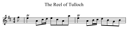 Reel of Tulloch, The - staff notation