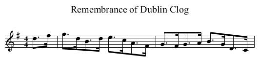 Remembrance of Dublin Clog - staff notation