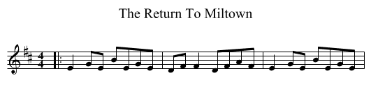 Return To Miltown, The  - staff notation