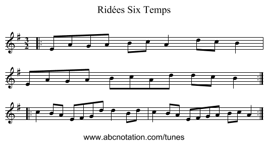 Ridées Six Temps - staff notation