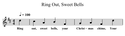 Ring Out, Sweet Bells - staff notation