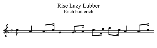 Rise Lazy Lubber - staff notation