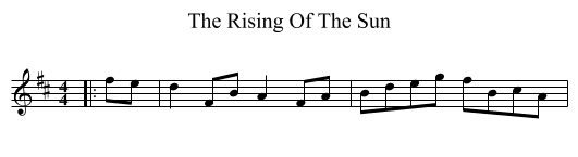 Rising Of The Sun, The  - staff notation