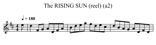 RISING SUN (reel) (a2), The - staff notation