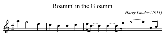 Roamin' in the Gloamin - staff notation