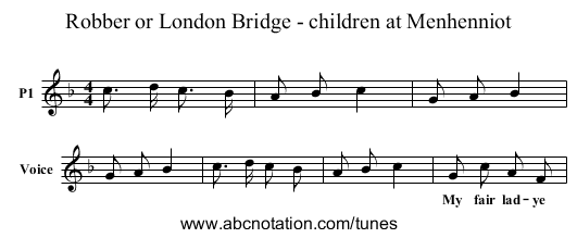 Robber or London Bridge - children at Menhenniot - staff notation