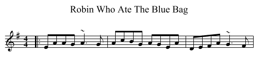 Robin Who Ate The Blue Bag - staff notation