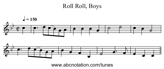 Roll, Boys, Roll - staff notation