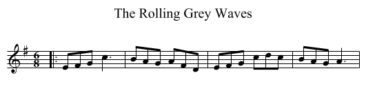 Rolling Grey Waves, The  - staff notation