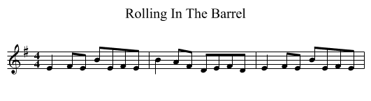Rolling In The Barrel - staff notation