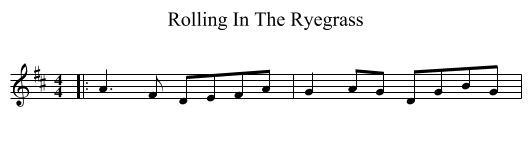 Rolling In The Ryegrass - staff notation