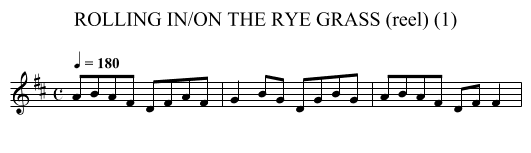 ROLLING IN/ON THE RYE GRASS (reel) (1) - staff notation