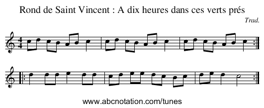 Rond de Saint Vincent : A dix heures dans ces verts prés - staff notation