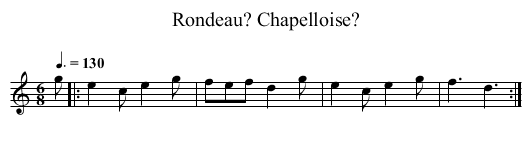 Rondeau? Chapelloise? - staff notation