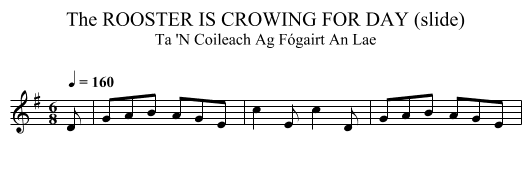 ROOSTER IS CROWING FOR DAY (slide), The - staff notation