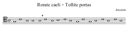 Rorate caeli – Tollite portas - staff notation
