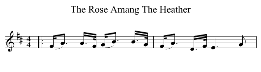 Rose Amang The Heather, The  - staff notation