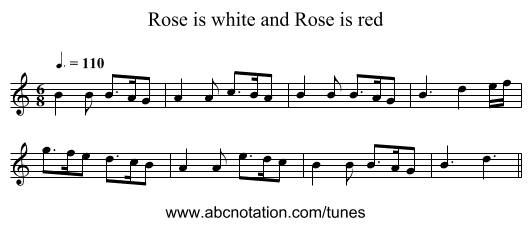 Rose is white and Rose is red - staff notation
