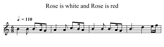 Rose is white and Rose is red - staff notation
