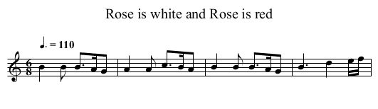 Rose is white and Rose is red - staff notation