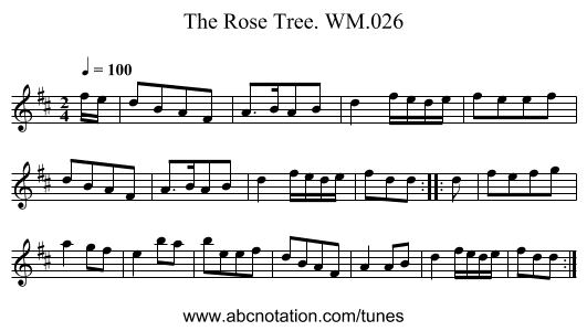 Rose Tree. WM.026, The - staff notation