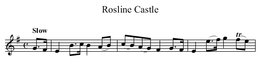 Rosline Castle - staff notation